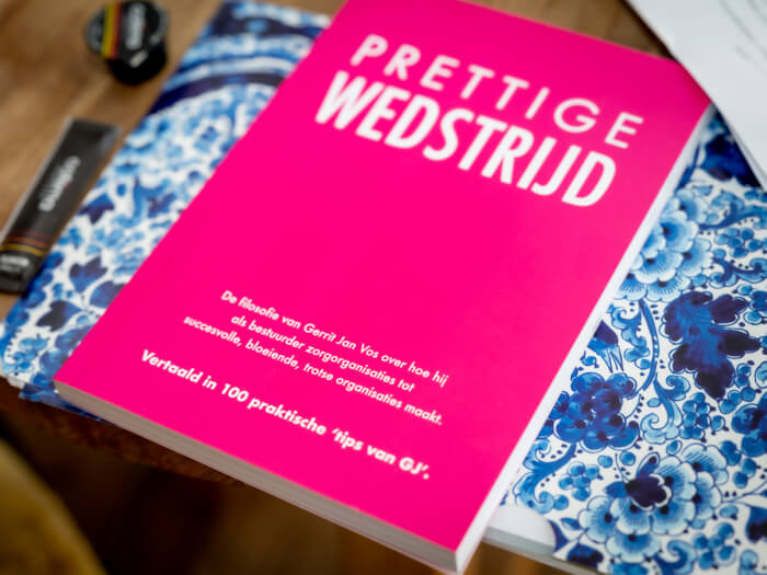 Bestel Prettige wedstrijd: een boek over leiderschap en de kracht van Magentazorg